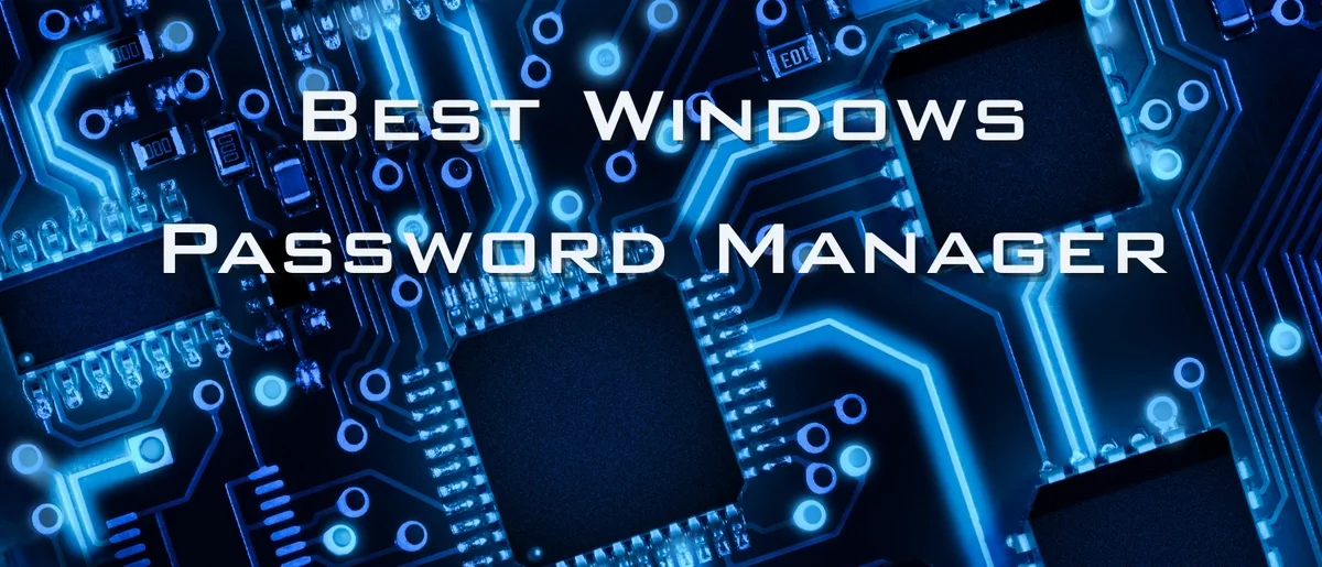Windows向けおすすめのパスワードマネージャー5選